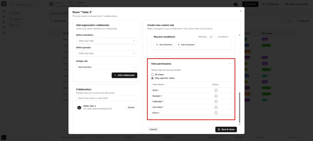 Only specific views: Giới hạn người dùng chỉ được truy cập vào các chế độ xem được chọn cụ thể.