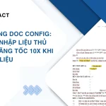 Tính năng Doc Config: Xóa sổ nhập liệu thủ công, tạo tài liệu nhanh chóng